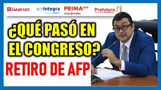 RETIRO DE AFP 2024 ¿QUÉ PASÓ EN EL PLENO DEL CONGRESO CON EL RETIRO DE AFP [upl. by Miyasawa177]