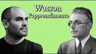 Watson il comportamentismo e lapprendimento [upl. by Eelanej]