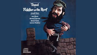 quotTraditionquot  Fiddler on the Roof [upl. by Aicelav]