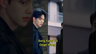 Song Kang VSDylan Wang shorts short ytshorts kdramaedit asiandrama songkang dylanwang [upl. by Pavier230]