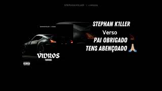 STEPHAN K1LLER  vidros fumados Feat L13RSON [upl. by Leuqar]