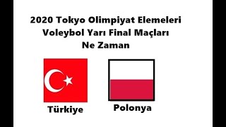 Türkiye Polonya 2020 Tokyo Olimpiyat Elemeleri Voleybol Yarı Final Maçı Ne Zaman 11012020 [upl. by Fia]