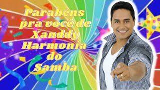 Parabéns pra você de Xanddy Harmonia do Samba [upl. by Barnum]