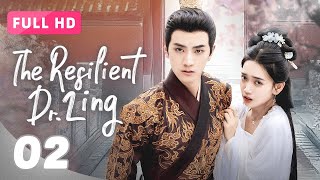 【FULL HD】The Resilient Dr Ling 02  Modern Female Doctor Transmigrates to Save Love  锦医风华 [upl. by Nolyarb]