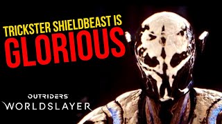 SHIELDBEAST is probably the BEST TRICKSTER Set  Outriders Worldslayer [upl. by Serilda536]