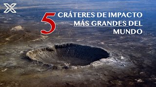 Top 5 Cráteres de impacto más Grandes del Mundo [upl. by Dahcir]