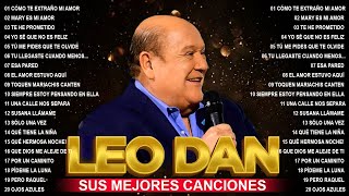 LEO DAN SUS MEJORE ÉXITOS💥LEO DAN Todos Sus 30 Grandes Exitos Inolvidables [upl. by Aliek271]