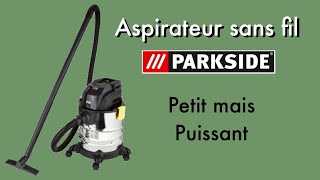 Review et test aspirateur sans fil PWDA 20Li A2 Parkside avis [upl. by Newob]