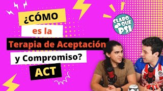 ¿Cómo es la Terapia de Aceptación y Compromiso [upl. by Halas]