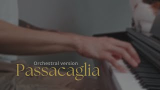 Orchestral cover of Passacaglia [upl. by Niraj]