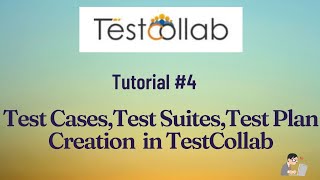 How to create Test CaseTest suitestest plan in Testcollab RahulQALabs [upl. by Wye223]