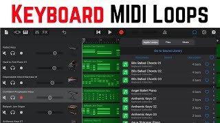 Keyboard MIDI Loops in GarageBand iOS iPadiPhone [upl. by Byran]