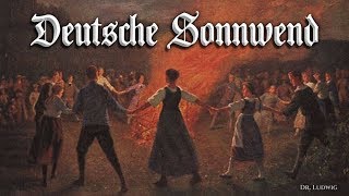 Deutsche Sonnwend German solstice songEnglish translation [upl. by Fen]