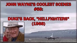 John Waynes Coolest Scenes 58 Dukes Back quotHELLFIGHTERSquot 1968 [upl. by Darcie214]