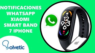 🔔 Notificaciones WhatsApp Xiaomi Smart Band 7 iPhone [upl. by Chaney]