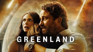 Greenland  Movie [upl. by Arvo696]