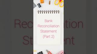 Bank Reconciliation Statement Part 2 shorts shortsfeed shortsbeta [upl. by Freiman]