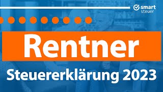 Anleitung Steuererklärung 2023 Rentner  Rentner Steuererklärung 2023 selber machen [upl. by Haidabo111]