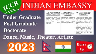 ICCR Indian Embassy Scholarship for Nepali Students 2023 😱🔥 Nepal Scholarship🔥😱 [upl. by Mansur]