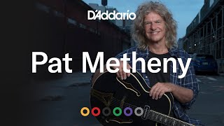 Pat Metheny Interview The Story Behind DAddario XL Chromes amp More [upl. by Atiniv627]