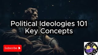 Political Ideologies 101  Lesson Overview Key Concepts Discussion Study Tool  Audio [upl. by Hibben]