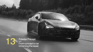 Polestar Precept From Concept to Car Episode 13  Polestar [upl. by Suckram]