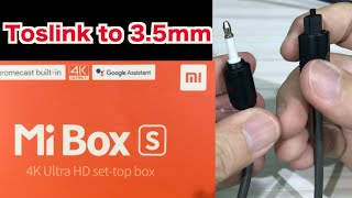 Xiaomi MiBox S Toslink to 35mm Adapter [upl. by Dame57]