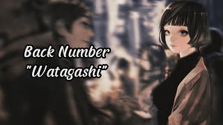 Back Number  Watagashi  Lyric  Chord [upl. by Colp196]