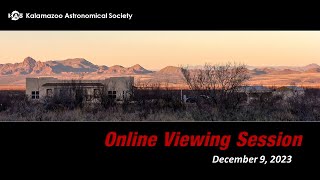 Online Viewing Session  December 9 2023 [upl. by Eanaj]