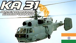 🇮🇳 Ka31 Indias Flying Soviet Submarine Hunter 🚁🌊 [upl. by Repmek]