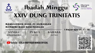 IBADAH MINGGU XXIV DUNG TRINITATIS  1000 WIB  BAHASA BATAK [upl. by Copland981]