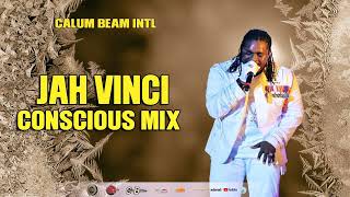 Jah vinci Mix 2023  Jah Vinci Conscious amp Positive Mix Calum beam intl [upl. by Radbun]