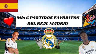 MIS 5 PARTIDOS FAVORITOS DEL REAL MADRID 202324 ⚽🏆 [upl. by Neahs843]