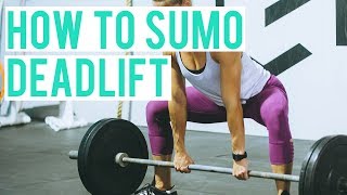 How To Do A Sumo Deadlift [upl. by Floyd]