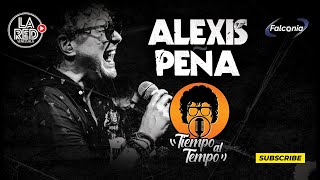 ALEXIS PEÑA EN TIEMPO AL TEMPO CON JOSÉ MARÍA [upl. by Nevetse]