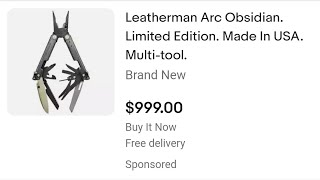 Why is the Leatherman Arc Obsidian going for 1000 on the second hand market [upl. by Shaff868]