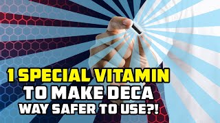 Taking This 1 Special Vitamin Makes Deca WAY Safer To Use [upl. by Haugen]