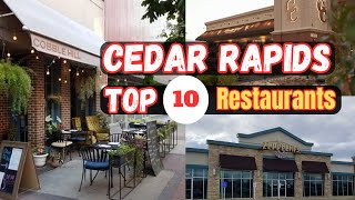 Top 10 Best Restaurants to Visit in Cedar Rapids IA [upl. by Ierna]