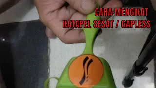 CARA MENGIKAT KARET DI KATAPEL GAPLESS alias KATAPEL SESAT  TUTORIAL  Talent By Minotella [upl. by Aubrette802]