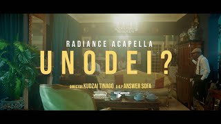 Radiance Acapella UNODEI OFFICIAL VIDEO [upl. by Hilliard]