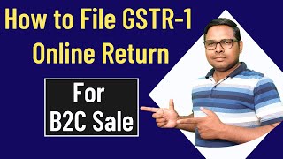 GSTR1 Online Return for B2C  How to File GSTR1 Online Return [upl. by Shantha928]