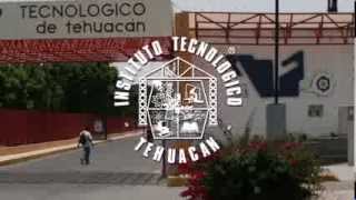 Instituto Tecnológico de Tehuacán [upl. by Okoy371]