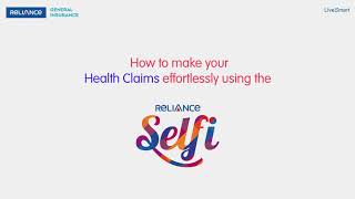 How to make your Health Claims effortlessly using the Reliance Selfi App [upl. by Yattirb]