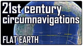 21st century circumnavigations on the flat earth map [upl. by Gypsie]