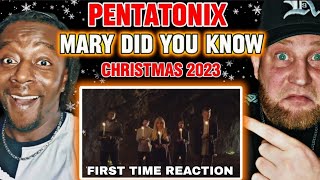 PENTATONIX  Mary Did You Know  First Time Hearing Reaction  Christmas 2023 🎄 [upl. by Artenal]