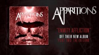 Apparitions  Enmity Affliction [upl. by End]