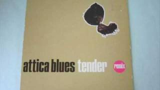 Attica Blues  Tender Organized Konfusion Mix [upl. by Dominga]