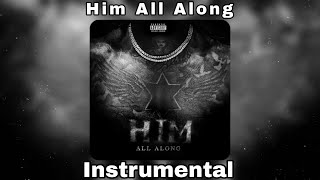 Gunna  HIM ALL ALONG Instrumental [upl. by Fayette563]