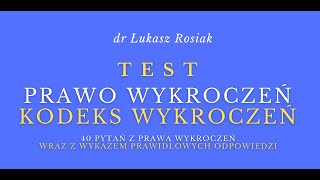 Kodeks wykroczeń Prawo wykroczeń z wprowadzeniem Test  40 pytań kw Offence law test [upl. by Lacee352]