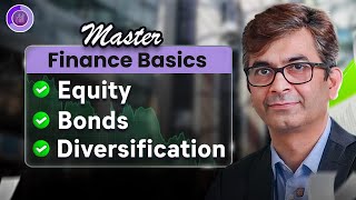 Master Finance Basics Equity Bonds amp Diversification Explained [upl. by Yonita]